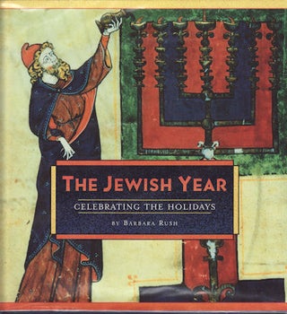 Stock ID #66365 The Jewish Year. Celebrating the Holidays. BARBARA RUSH