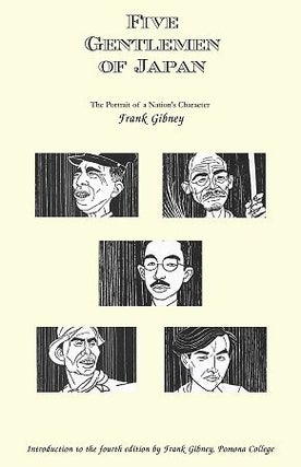 Stock ID #66571 Five Gentlemen of Japan. The Portrait of a Nation's Character. FRANK GIBNEY