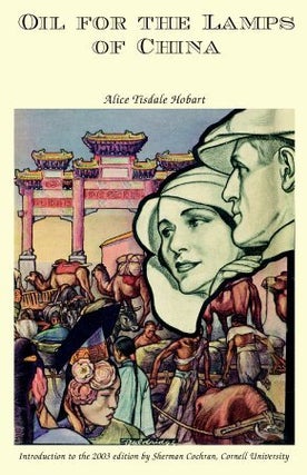 Stock ID #66591 Oil for the Lamps of China. ALICE TISDALE HOBART