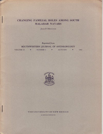 Stock ID #67379 Changing Familial Roles Among South Malabar Nayars. JOAN P. MENCHER.