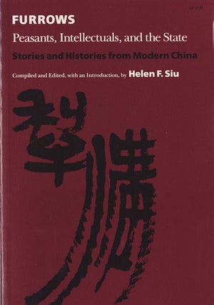 Stock ID #67631 Furrows. Peasants, Intellectuals, and the State. Stories and Histories from...