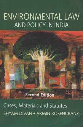 Stock ID #67721 Environmental Law and Policy in India: Cases, Materials and Statutes. SHYAM AND...