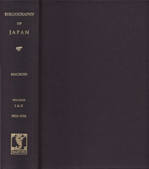 Stock ID #67829 Bibliography of the Japanese Empire 1906-1926. OSKAR NACHOD, COMPILER