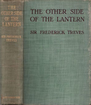 Stock ID #69137 The Other Side of the Lantern. An Account of a Commonplace Tour Round the World. SIR FREDERICK TREVES.