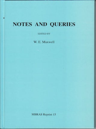 Stock ID #69426 Notes and Queries. W. E MAXWELL