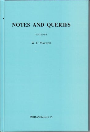 Stock ID #69426 Notes and Queries. W. E MAXWELL