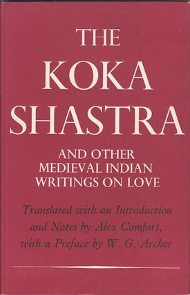 Stock ID #69499 The Koka Shastra. Being the Ratirahasya of Kokkaka and other Medieval Indian...