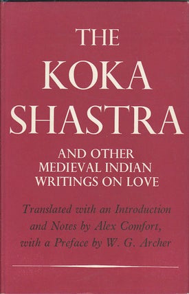 Stock ID #69499 The Koka Shastra. Being the Ratirahasya of Kokkaka and other Medieval Indian...