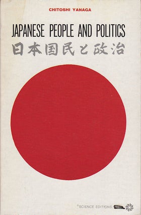 Stock ID #70305 Japanese People and Politics. CHITOSHI YANAGA