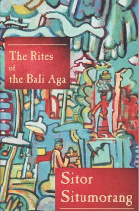Stock ID #70438 The Rites of the Bali Aga. SITOR SITUMORANG