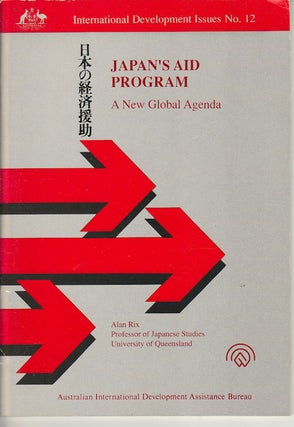 Stock ID #70610 Japan's Aid Program. A New Global Agenda. ALAN RIX