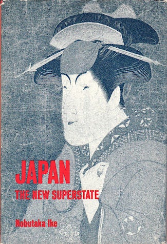 Stock ID #70814 Japan. The New Superstate. NOBUTAKA IKE.