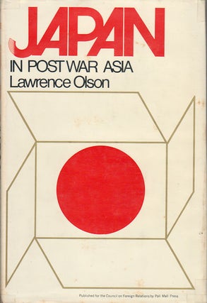 Stock ID #71176 Japan in Postwar Asia. LAWRENCE OLSON