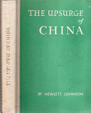 Stock ID #73141 The Upsurge of China. HEWLETT JOHNSON