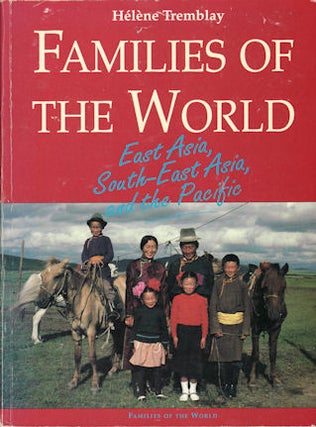 Stock ID #73239 Families of the World. Family Life at the Close of the Twentieth Century. Volume...