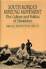 Stock ID #73416 South Korea's Minjung Movement. The Culture and Politics of Dissidence....