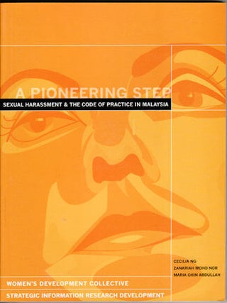 Stock ID #73770 A Pioneering Step. Sexual Harassment and the Code of Practice in Malaysia....
