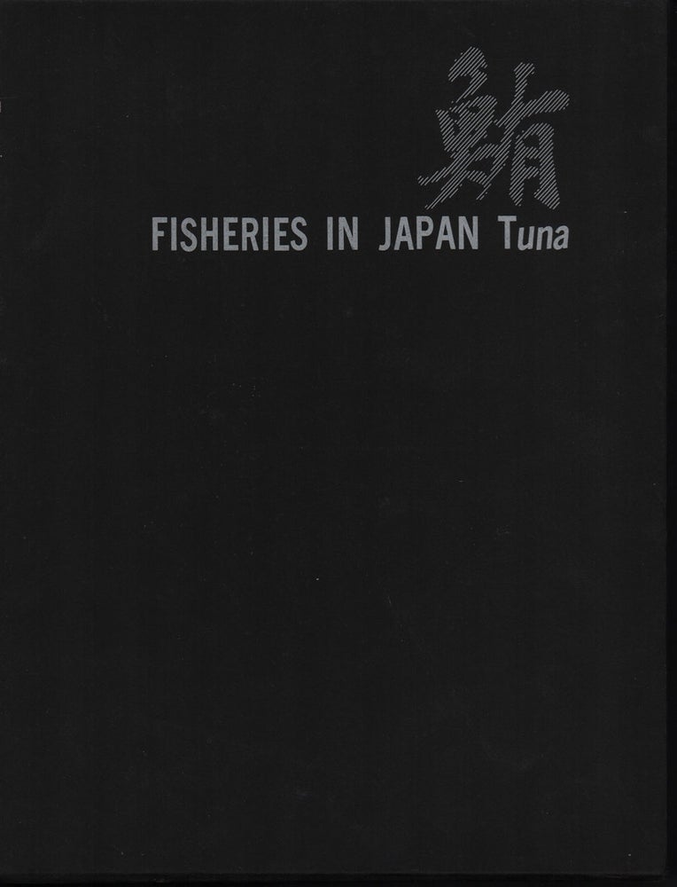Stock ID #73988 Fisheries in Japan. Tuna. TETUO TOMIYAMA, SUPERVISED BY.