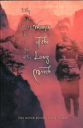 Stock ID #74402 Women of the Long March. LILY XIAO HONG LEE AND SUE WILES LEE