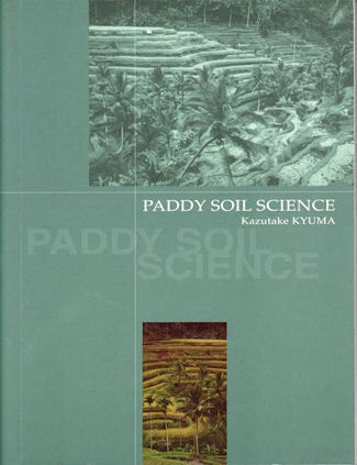 Stock ID #74556 Paddy Soil Science. KAZUTAKE KYUMA.