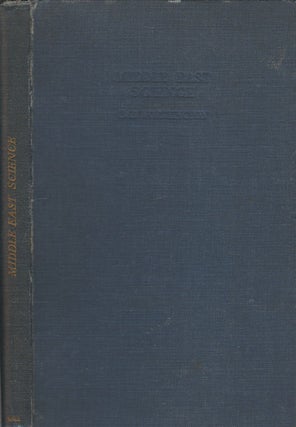 Stock ID #74738 Middle East Science. A survey of subjects other than agriculture. E. B. WORTHINGTON