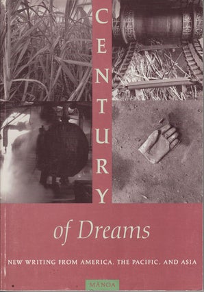 Stock ID #74932 Century of Dreams. New Writing from America, the Pacific, and Asia. FRANK STEWART