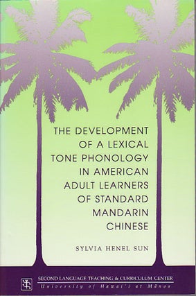 Stock ID #75902 The Development of a Lexical Tone Phonology in American Adult Learners of...