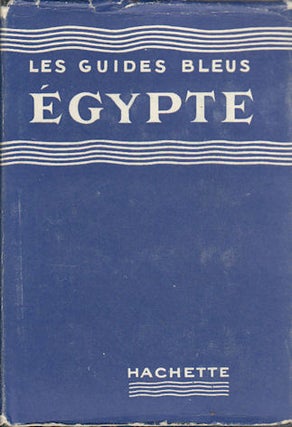 Stock ID #76414 Egypte. Le Nil Egyptien et Soudanais du Delta a Khartoum. LES GUIDES BLEUS