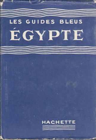 Stock ID #76414 Egypte. Le Nil Egyptien et Soudanais du Delta a Khartoum. LES GUIDES BLEUS.