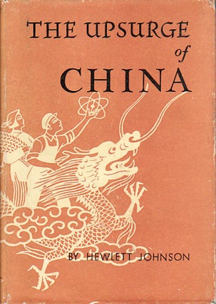 Stock ID #8855 The Upsurge of China. HEWLETT JOHNSON
