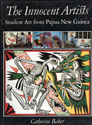 Stock ID #897 The Innocent Artists. Student Art From Papua New Guinea. CATHERINE BAKER