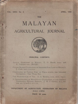 Stock ID #90950 The Malayan Agricultural Journal. April, 1948. MALAYAN AGRICULTURE
