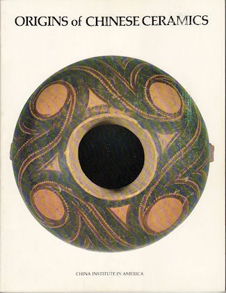 Stock ID #91615 Origins of Chinese Ceramics. October 25, 1978 - January 28, 1979. CLARENCE F. SHANGRAW.