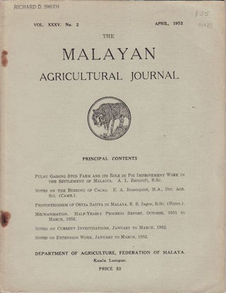 Stock ID #91973 The Malayan Agricultural Journal. April, 1952. MALAYAN AGRICULTURE