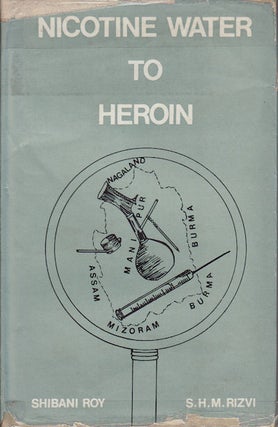 Stock ID #92040 Nicotine Water to Heroin. SHIBANI AND S. H M. RIZVI ROY