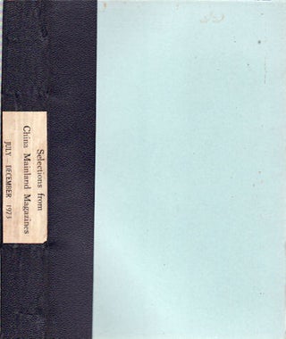 Stock ID #92292 Selections from China Mainland Magazines. CULTURAL REVOLUTION PRESS COVERAGE IN...
