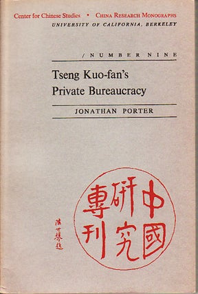 Stock ID #94698 Tseng Kuo-fan's Private Bureaucracy. JONATHAN PORTER