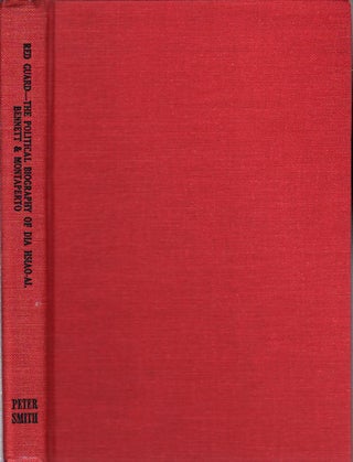 Stock ID #94812 Red Guard. The Political Biography of Dai Hsiao-ai. GORDON A. AND RONALD N....