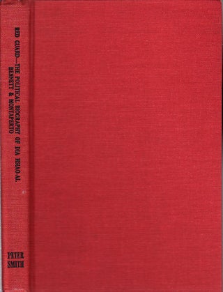 Stock ID #94812 Red Guard. The Political Biography of Dai Hsiao-ai. GORDON A. AND RONALD N....