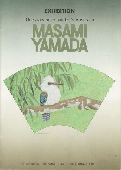 Stock ID #94854 One Japanese Painter's Australia. Masami Yamada. MASAMI YAMADA.