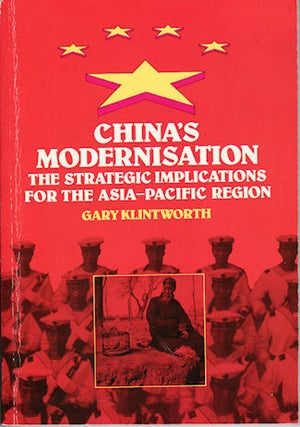Stock ID #9517 China's Modernisation. The Strategic Implications for the Asia-Pacific...