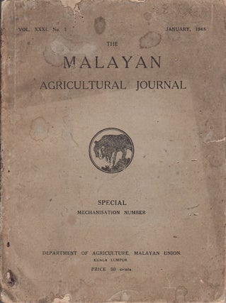 Stock ID #95195 The Malayan Agricultural Journal. January, 1948. MALAYAN AGRICULTURE