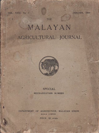 Stock ID #95195 The Malayan Agricultural Journal. January, 1948. MALAYAN AGRICULTURE