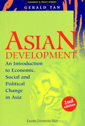 Stock ID #97926 Asian Development. Introduction to Economic, Social and Political Change in Asia....