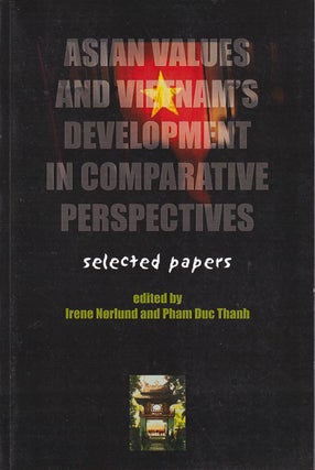 Stock ID #98451 Asian Values and Vietnam's Development in Comparative Perspectives. Selected...