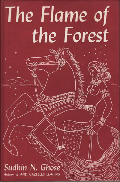 Stock ID #98775 The Flame of the Forest. SUDHIN N. GHOSE.