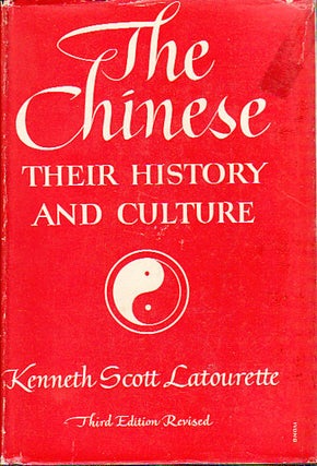 Stock ID #9878 The Chinese. Their History and Culture. KENNETH SCOTT LATOURETTE